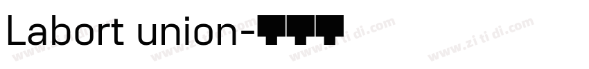 Labort union字体转换